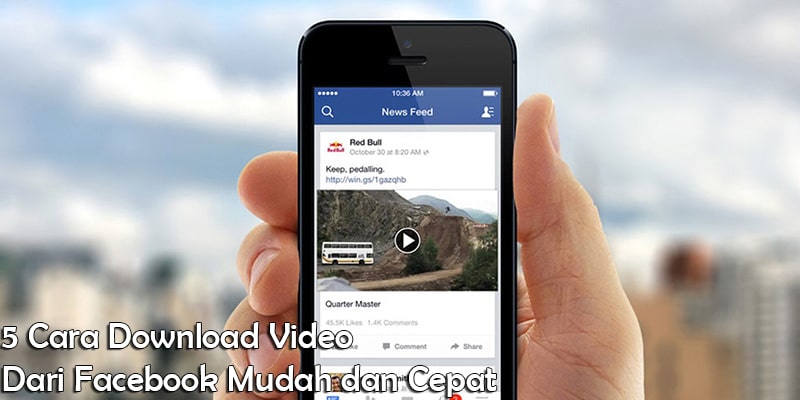 5 Cara Download Video dari Facebook Mudah dan Cepat